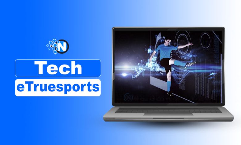 Tech eTruesports