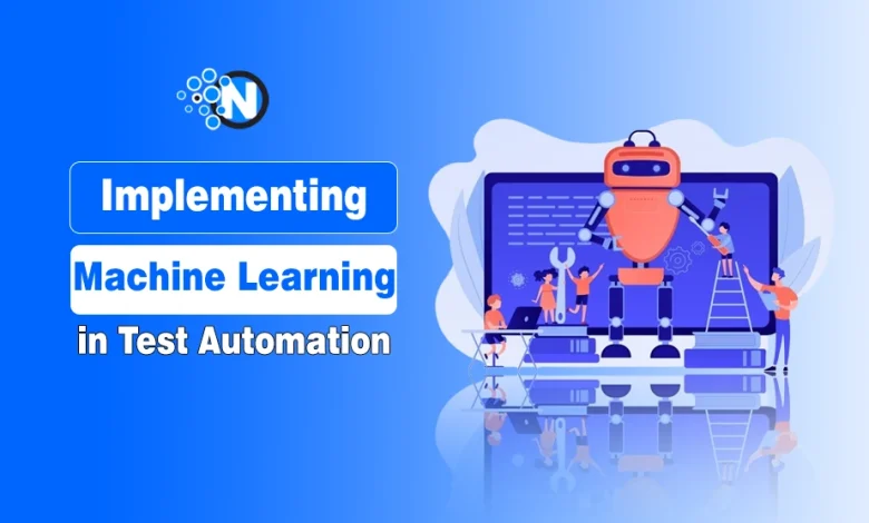 Implementing Machine Learning in Test Automation