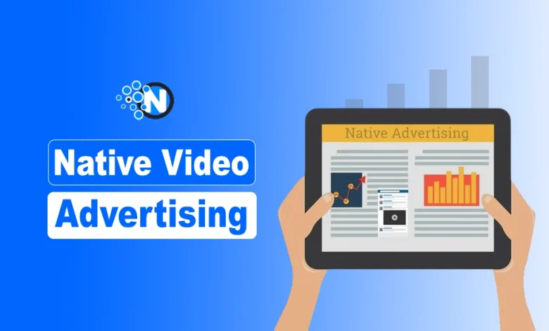 Native Video Advertising