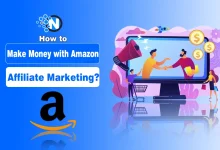 How to Make Money With Amazon Affiliate Marketing