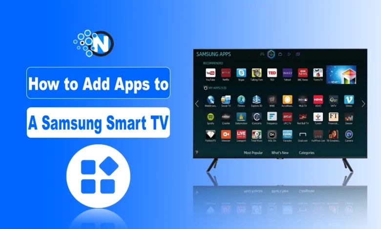 How to Add Apps to a Samsung Smart TV