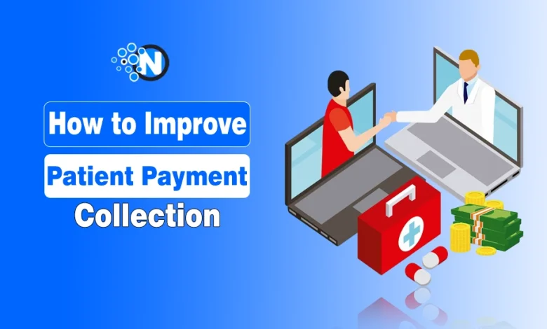 How to Improve Patient Payment Collection
