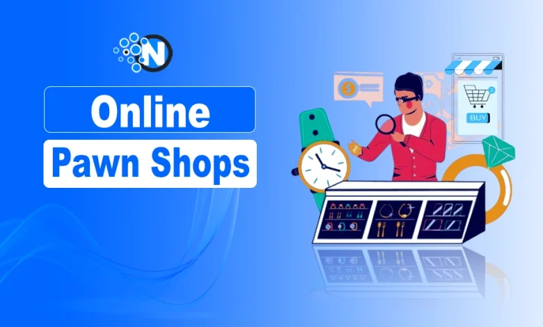 Online Pawn Shops