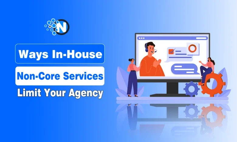 In-House Non-Core Services