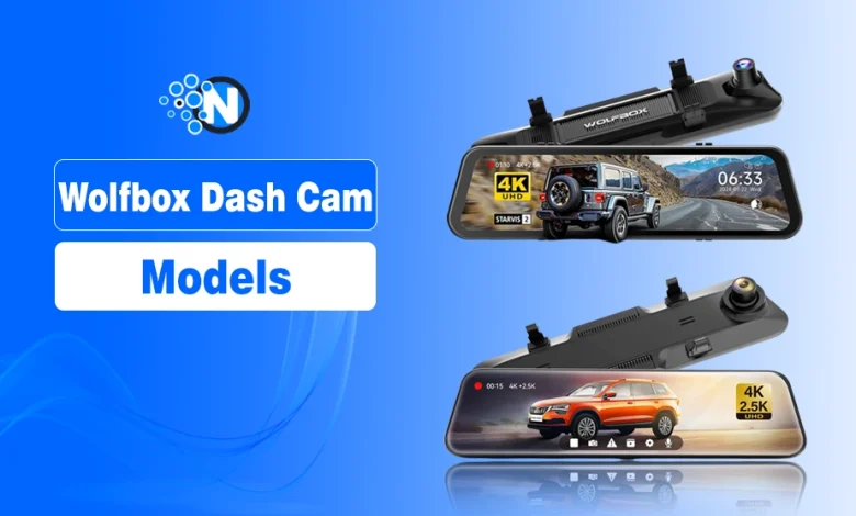 Wolfbox Dash Cam Models