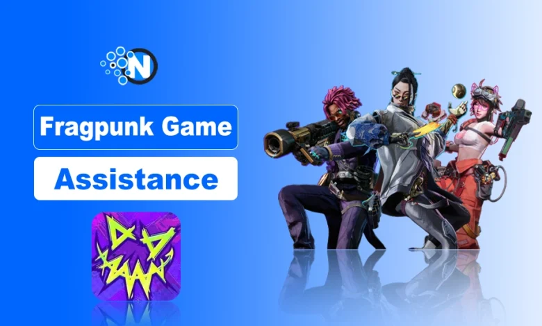 Fragpunk Game Assistance