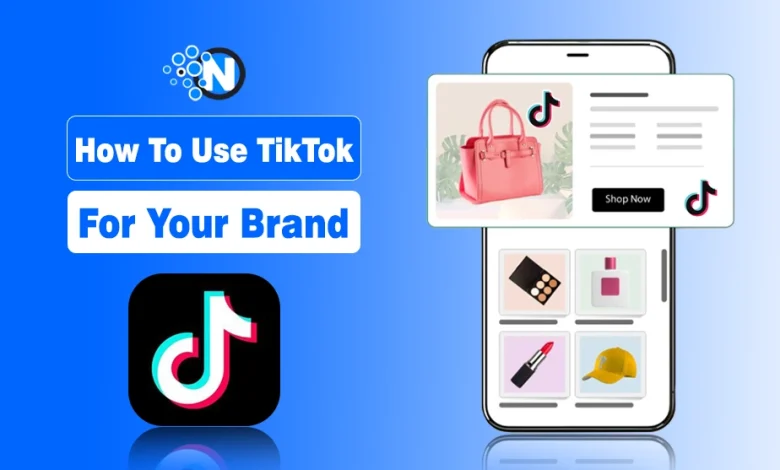 TikTok For Your Brand