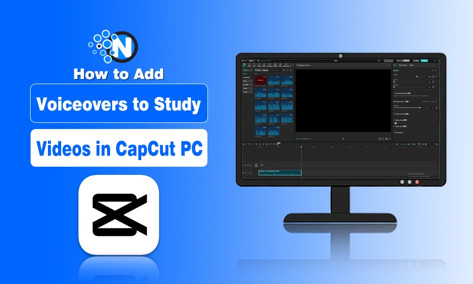 How to Add Voiceovers to Study Videos in CapCut PC