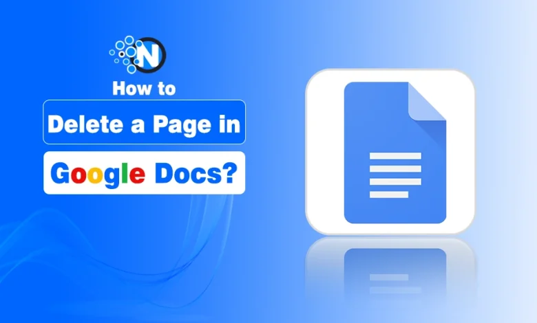 How to Delete a Page in Google Docs