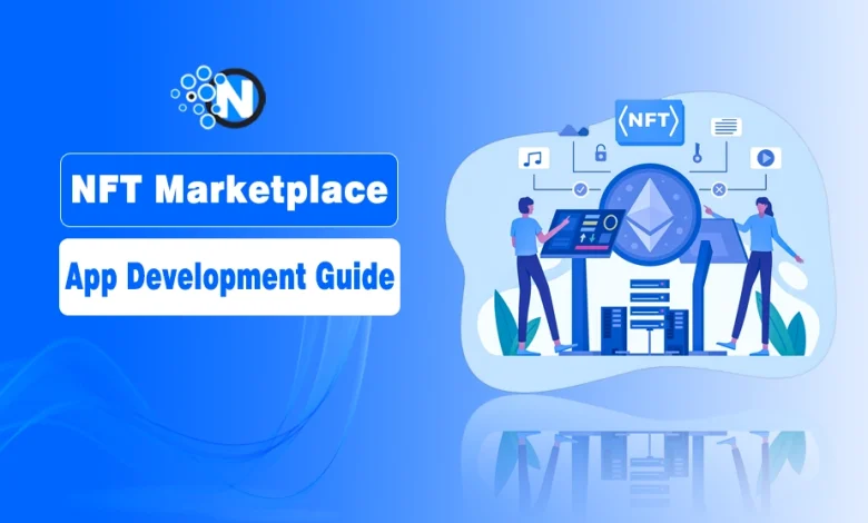 NFT Marketplace App Development Guide