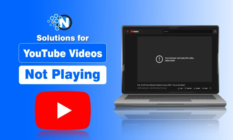 Solutions for YouTube Videos Not Playing