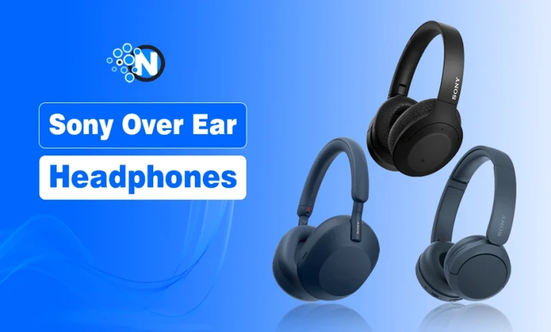 Sony Over Ear Headphones