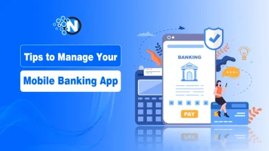 Tips to Manage Your Mobile Banking App