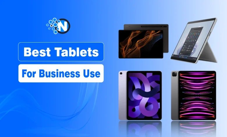 Best Tablets For Business Use