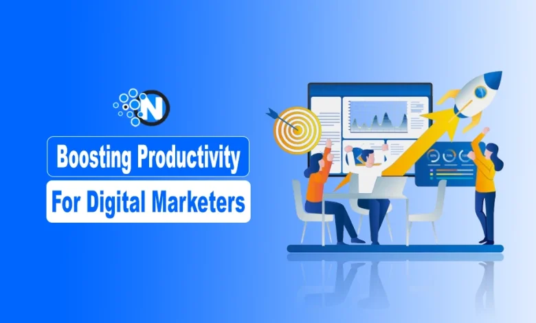 Boosting Productivity for Digital Marketers
