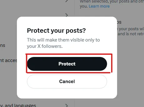 Confirm Protect to make account activity visible to only your X followers