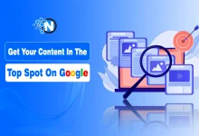 How to Get Your Content In The Top Spot On Google