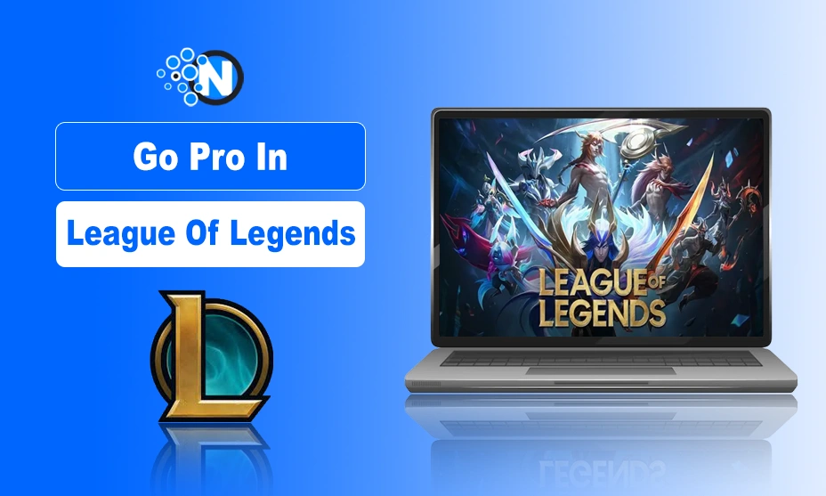 Go Pro In League Of Legends