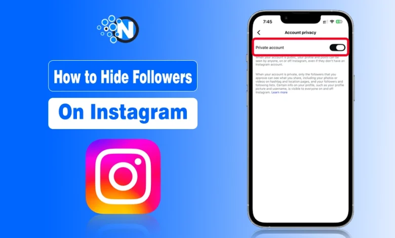 How to Hide Followers on Instagram