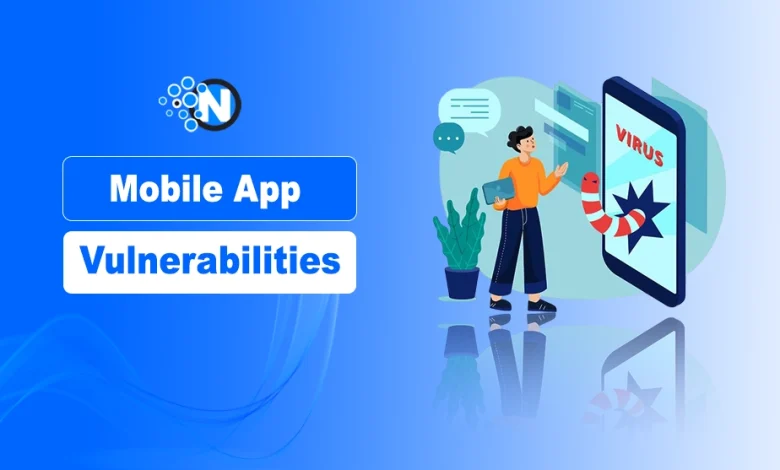 Mobile App Vulnerabilities