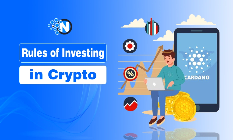 Rules of Investing in Crypto