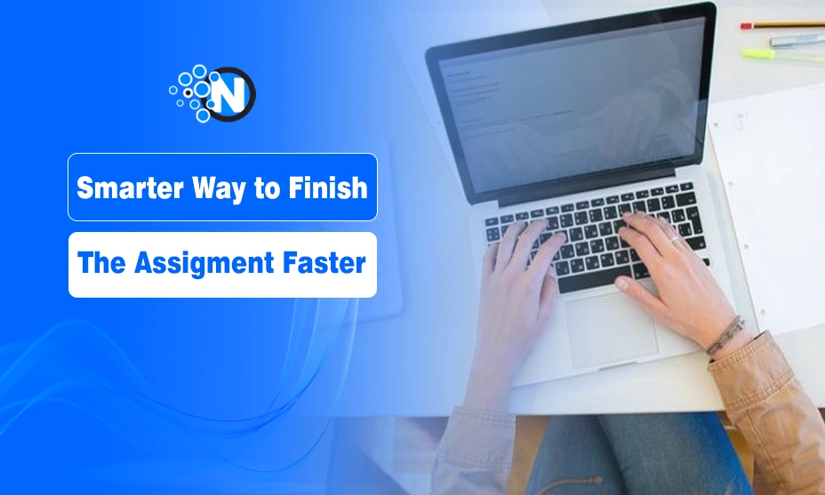 Smarter Way to writing the assignments.