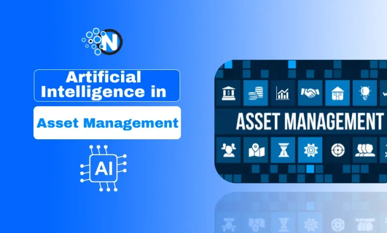 The Role of Artificial Intelligence in Asset Management