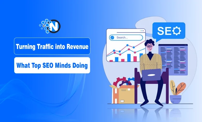 Turning Traffic into Revenue