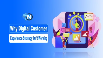 Why Your Digital Customer Experience Strategy Isn't Working