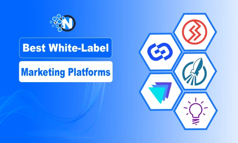 Best White-Label Marketing Platforms