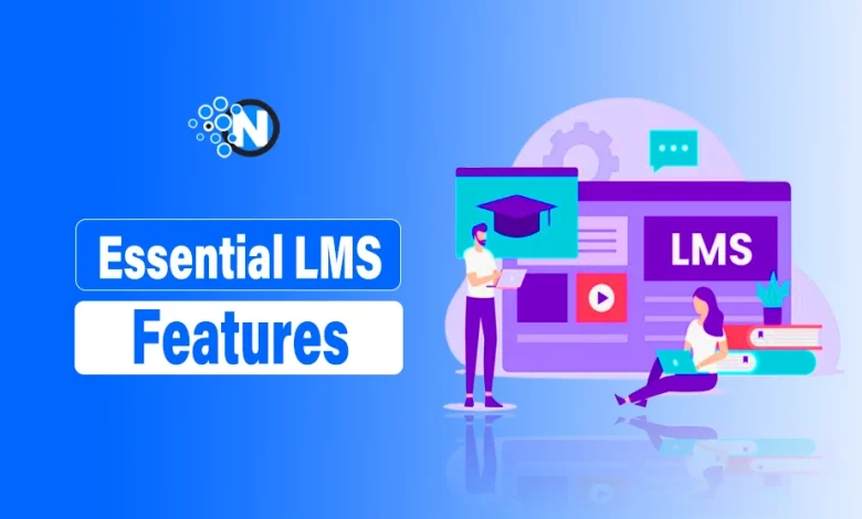 Essential LMS Features