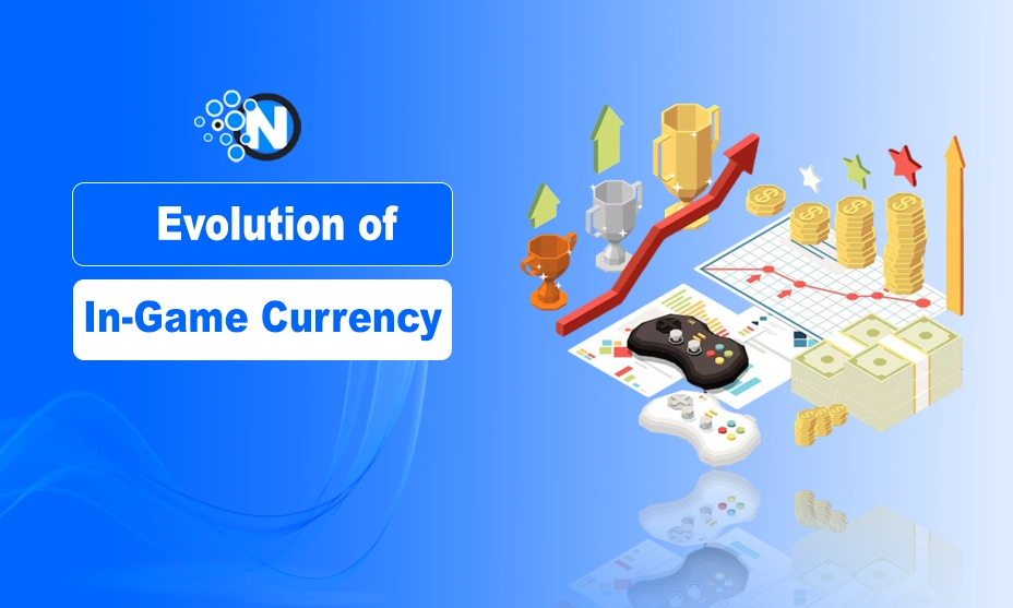 The Evolution of In-Game Currency