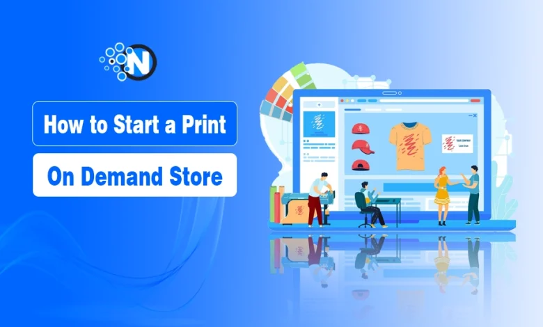 How to Start a Print on Demand Store