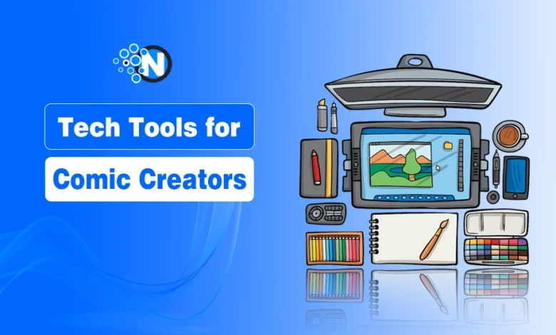 Tech Tools for Comic Creators