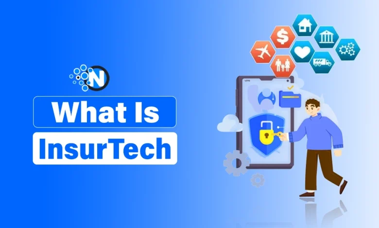 What Is InsurTech