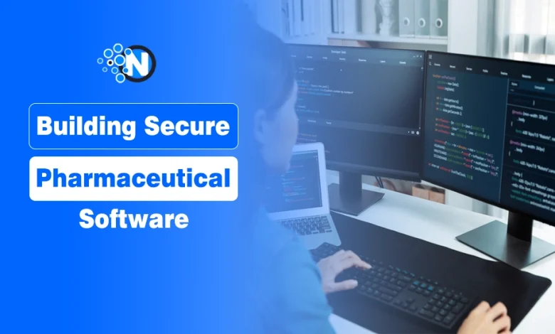 Building Secure Pharmaceutical Software
