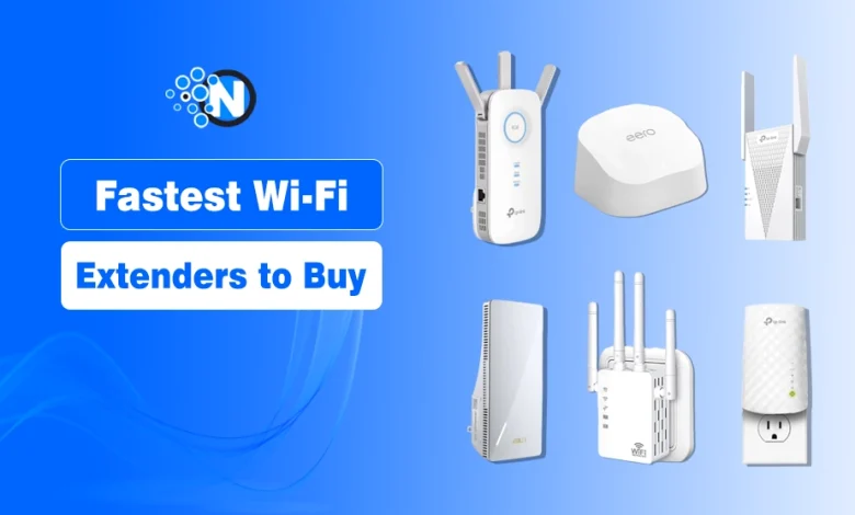 Fastest Wi-Fi Extenders