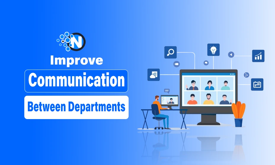 Improve Communication Between Departments