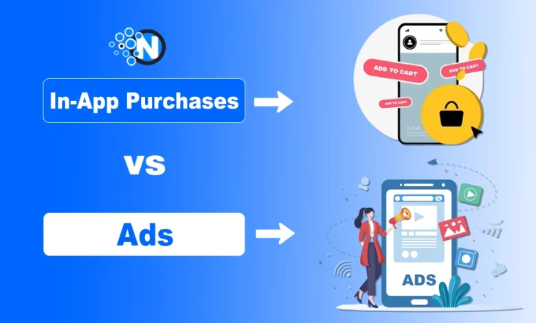 In-App Purchases vs. Ads