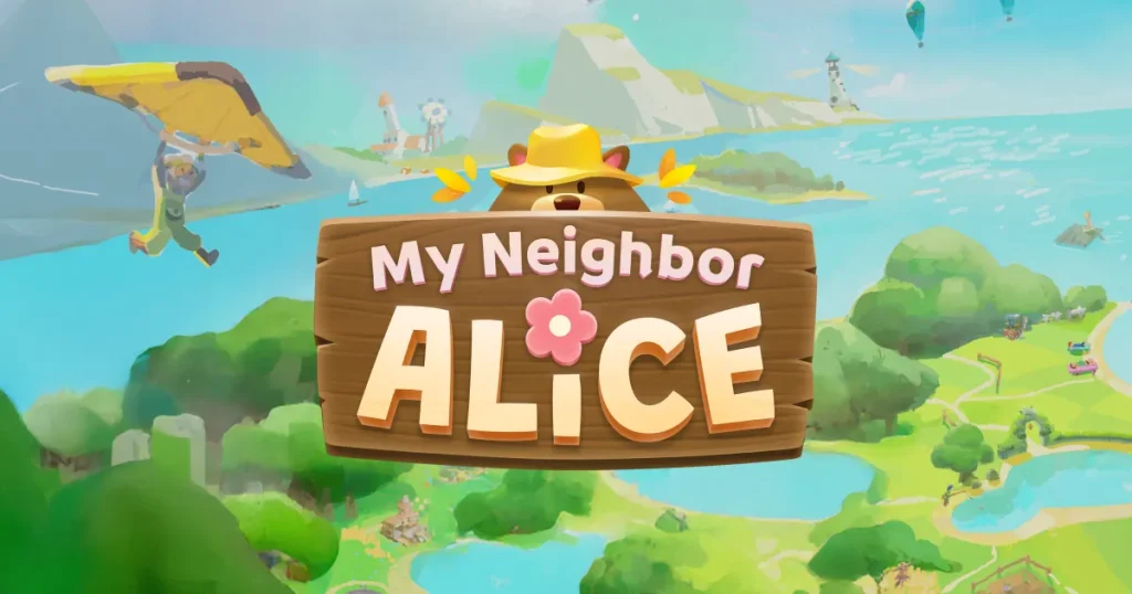 My Neighbor Alice