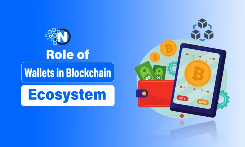 Role of Wallets in Blockchain Ecosystem