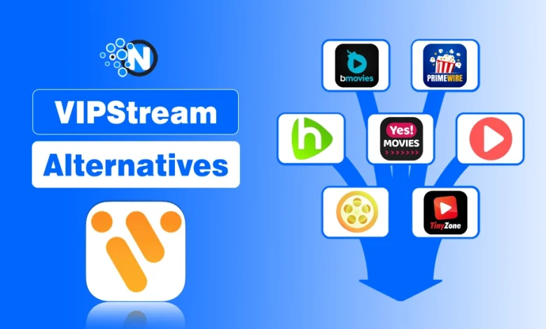 VIPStream Alternatives