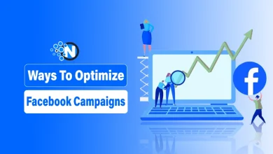 Ways To Optimize Facebook Campaigns