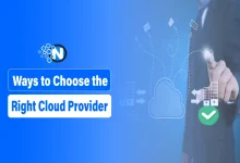 Best Ways to Choose the Right Cloud Provider