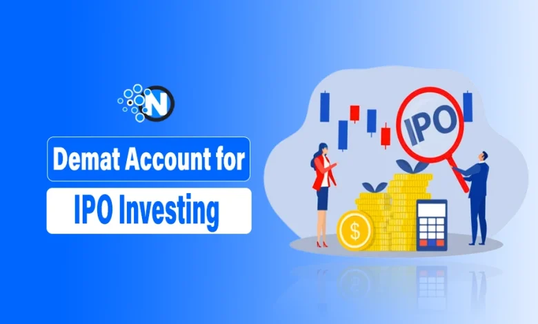 Demat Account for IPO Investing