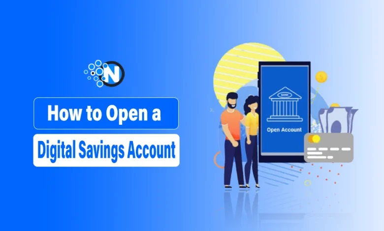 How to Open a Digital Savings Account