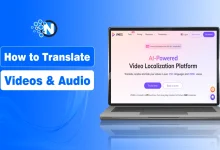 How to Translate Videos & Audio