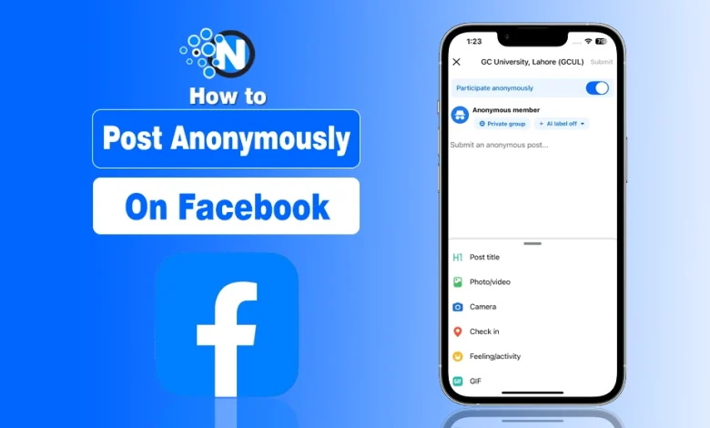 How to Post Anonymously on Facebook