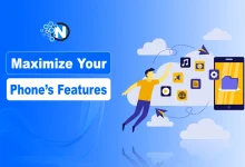 Maximize Your Phone’s Features