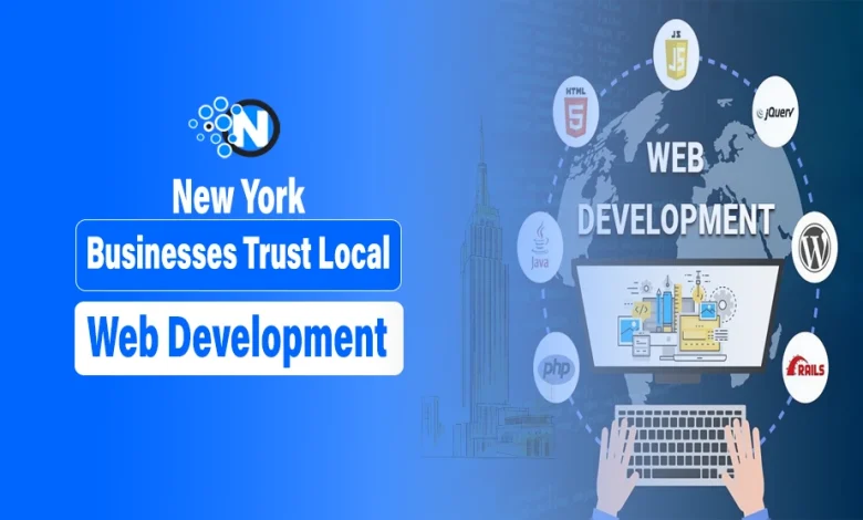 Why New York Businesses Trust Local Web Development Companies